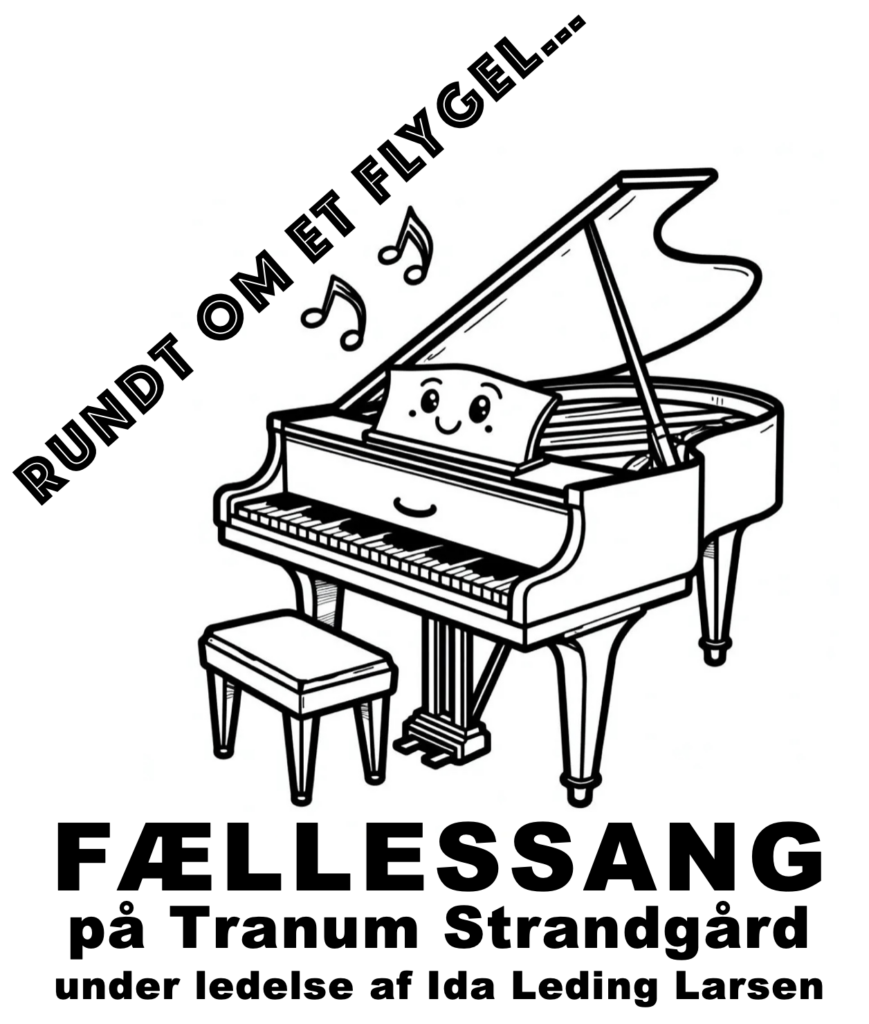Tranum Strandgård Kunst- & Kulturcenter 2026 – “FÆLLESSANG – Rundt om et flygel”